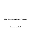 The Backwoods of Canada