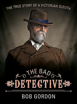 The Bad Detective - Gordon, Bob