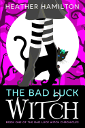 The Bad Luck Witch