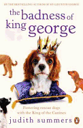 The Badness of King George