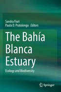 The Bah?a Blanca Estuary: Ecology and Biodiversity