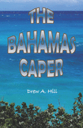 The Bahamas Caper