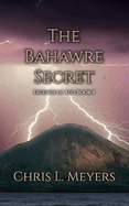 The Bahawre Secret