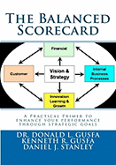 The Balanced Scorecard: A Practical Primer to enhance your performance through strategic goals