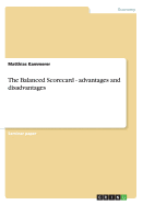 The Balanced Scorecard - Advantages and Disadvantages