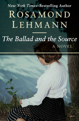 The Ballad and the Source - Lehmann, Rosamond