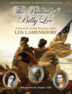 The Ballad of Billy Lee: The Story of George Washington's Favorite Slave