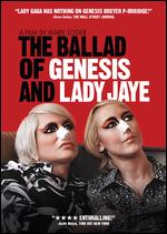 The Ballad of Genesis and Lady Jaye - Marie Losier