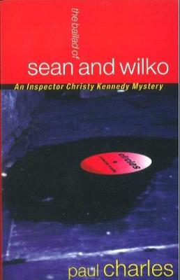 The Ballad of Sean and Wilko - Charles, Paul
