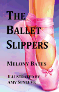 The Ballet Slippers