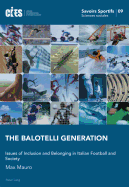 The Balotelli Generation: Issues of Inclusion and Belonging in Italian Football and Society