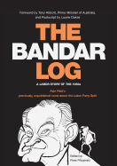 The Bandar-Log: A Labor Story of the 1950s Alan Reid's Previously Unpublished Novel about the Labor Split