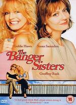 The Banger Sisters - Bob Dolman
