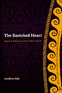 The Banished Heart: Origins of Heteropraxis in the Catholic Church