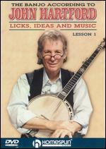 The Banjo According to John Hartford: Licks, Ideas and Music Lesson 1