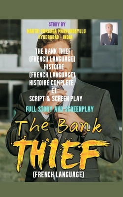 The Bank Thief (French Language) - Markandeyulu, Mantri Pragada