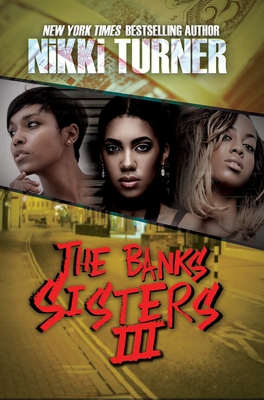The Banks Sisters 3 - Turner, Nikki