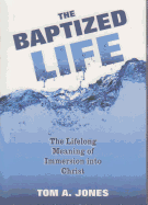 The Baptized Life