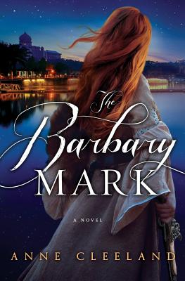 The Barbary Mark - Cleeland, Anne