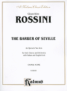 The Barber of Seville: Chorus Parts (Italian, English Language Edition), Chorus Parts