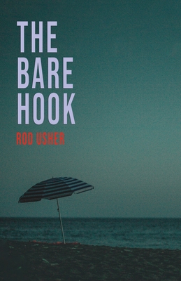 The Bare Hook - Usher, Rod