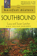 The Barefoot Sisters: Southbound