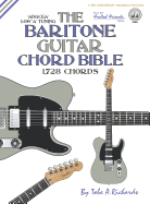 The Baritone Guitar Chord Bible: Low 'a' Tuning 1,728 Chords