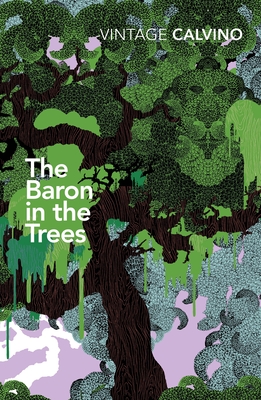 The Baron in the Trees - Calvino, Italo