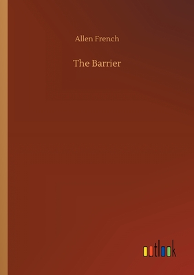 The Barrier - French, Allen