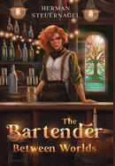 The Bartender Between Worlds