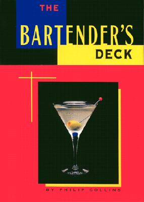 The Bartender's Deck - Collins, Philip, and Sargent, Sam (Photographer), and Collins, Phillip