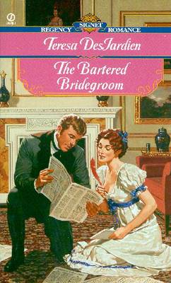 The Bartered Bridegroom - DesJardien, Teresa
