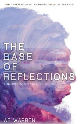 The Base of Reflections - Warren, A. E.