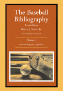 The Baseball Bibliography: Volume 3