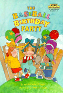 The Baseball Birthday Party