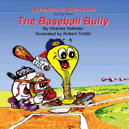 The Baseball Bully