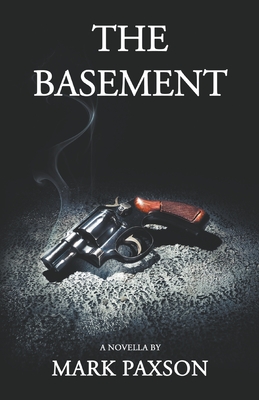 The Basement - Paxson, Mark