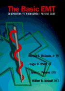 The Basic EMT Comprehensive Prehospital Patient Care