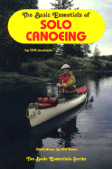 The basic essentials of solo canoeing