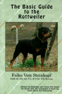 The Basic Guide to the Rottweiler