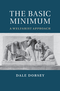 The Basic Minimum: A Welfarist Approach