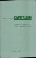 The Basic Theory of Capitalism: The Forms and Substance of the Capitalist Economy