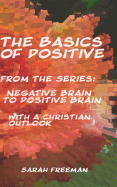 The Basics of Positive