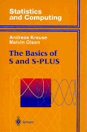 The Basics of S and S-Plus: With Fully Worked Examples and Solutions