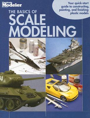 The Basics of Scale Modeling - Hansen, Lawrence, Rev. (Compiled by)