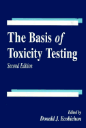 The Basis of Toxicity Testing - Ecobichon, Donald J