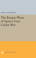 The Basque Phase of Spain's First Carlist War