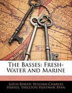 The Basses: Fresh-Water and Marine