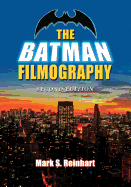 The Batman Filmography, 2D Ed.