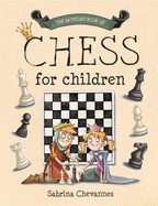 The Batsford Book of Chess for Children: beginner chess for kids